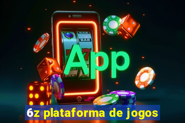 6z plataforma de jogos